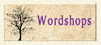 Wordshop Information